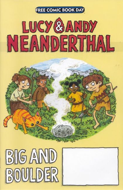 Free Comic Book Day 2019 (Lucy & Andy Neanderthal: Big and Boulder) 1 NM