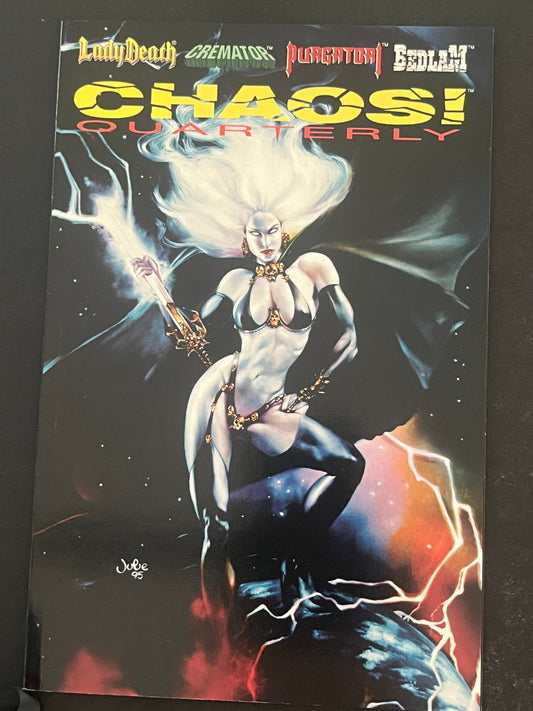 Chaos! Quarterly  High Grade