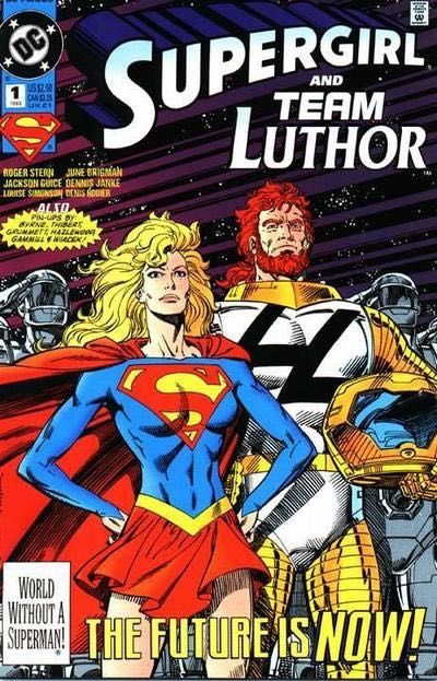 Supergirl and Team Luthor: The Future is Now! 1 NM